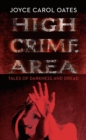Image for High crime area  : tales of darkness and dread