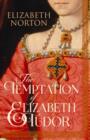 Image for The temptation of Elizabeth Tudor