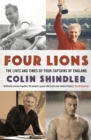 Image for Four lions  : the lives and times of four captains of England