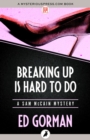 Image for Breaking up is hard to do