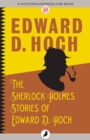 Image for The Sherlock Holmes stories of Edward D. Hoch