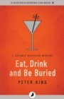 Image for Eat, drink and be buried
