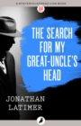 Image for The search for my great-uncle&#39;s head