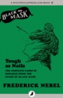 Image for Tough as nails: the complete cases of Donahue from the pages of Black Mask