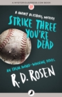 Image for Strike three you&#39;re dead