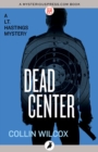 Image for Dead center