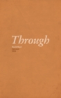 Image for Through