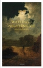 Image for Waiting for the Nightingale