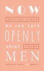 Image for Now We Can Talk Openly about Men