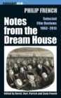 Image for Notes from the dream house: a selection of film reviews 1963-2013