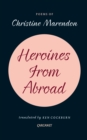 Image for Heroines from Abroad: poems