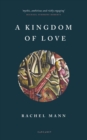 Image for A Kingdom of Love