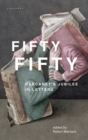 Image for Fifty fifty  : Carcanet&#39;s jubilee in letters