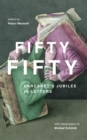 Image for Fifty fifty: Carcanet&#39;s jubilee in letters