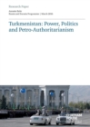 Image for Turkmenistan : Power, Politics and Petro-Authoritarianism