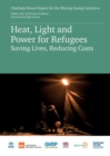 Image for Heat, light, and power for refugees  : saving lives, reducing costs