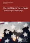 Image for Potential for Transatlantic Rifts : Converging or Diverging