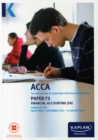 Image for ACCA paper F3 and FIA Diploma in Accounting and Business, financial accounting (FA/FFA): Complete text