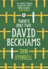 Image for There&#39;s Only Two David Beckhams