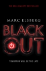 Image for Blackout  : tomorrow will be too late