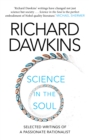 Image for Science in the soul  : selected writings of a passionate rationalist