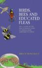 Image for Birds, Bees and Educated Fleas
