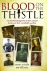 Image for Blood on the thistle: the heartbreaking story of the Cranston family and their remarkable sacrifice in the Great War
