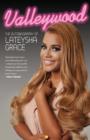 Image for Valleywood  : the autobiography of Lateysha Grace