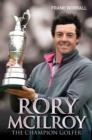 Image for Rory McIlroy  : the champion golfer