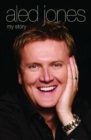 Image for Aled Jones  : my story