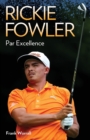 Image for Rickie Fowler  : par excellence
