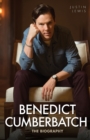 Image for Benedict Cumberbatch  : the biography