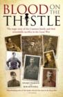 Image for Blood on the Thistle - The heartbreaking story of the Cranston family and their remarkable sacrifice