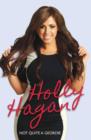 Image for Not Quite A Geordie -the Autobiography Of Geordie Shores Holly Hagan