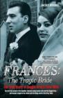 Image for Frances Kray  : the tragic bride