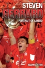 Image for Steven Gerrard: portrait of a hero