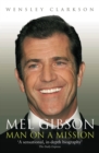 Image for Mel Gibson: man on a mission