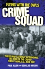 Image for Flying with the Owls Crime Squad