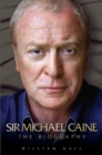 Image for Sir Michael Caine: the biography