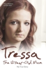 Image for Tressa: the 12-year-old mum : my true story