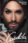 Image for Being Conchita  : we are unstoppable