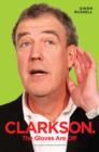 Image for Clarkson  : the gloves are off