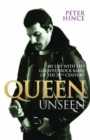Image for Queen Unseen - My Life with the Greatest Rock Band of the 20th Century: Revised and with Added Material