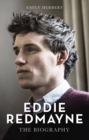 Image for Eddie Redmayne: the biography