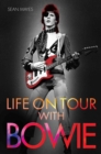 Image for Life on Tour with Bowie