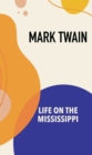 Image for Life on the Mississippi