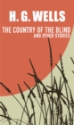 Image for Country of the Blind: And Other Stories