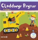 Image for Cyfres Gwthio, Tynnu, Troi: Cloddwyr Prysur / Push, Pull and Turn Series: Busy Diggers