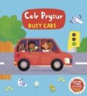 Image for Cyfres Gwthio, Tynnu, Llithro: Ceir Prysur / Busy Cars
