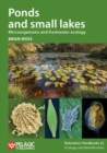 Image for Ponds and small lakes: microorganisms and freshwater ecology